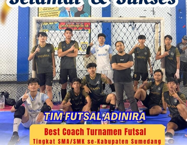 Tim Futsal Adinira SMAN 1 Sumedang Raih Runner Up Turnamen Futsal Tingkat SMA SMK se-Kabupaten Sumedang