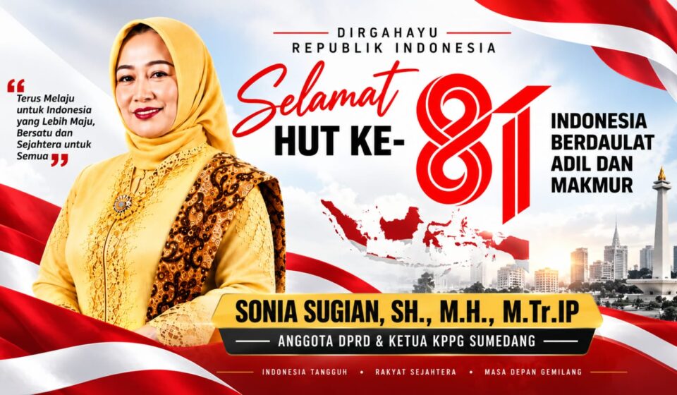 Sonia Sugian: Kemerdekaan Bukan Warisan, tapi Amanah yang Harus Diisi dengan Kerja Nyata