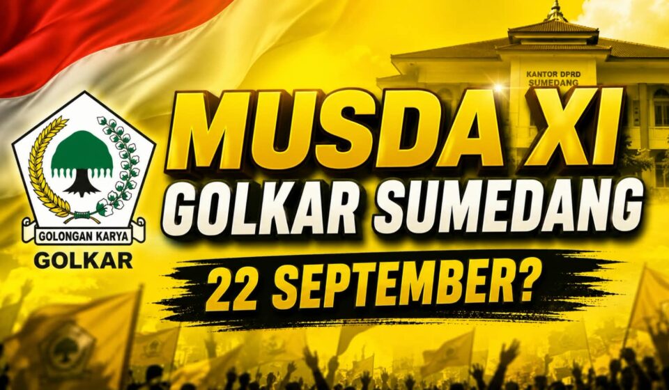 Musda XI Golkar Sumedang dan Jalan Menuju Babak Baru